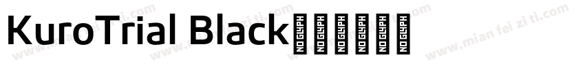 KuroTrial Black字体转换